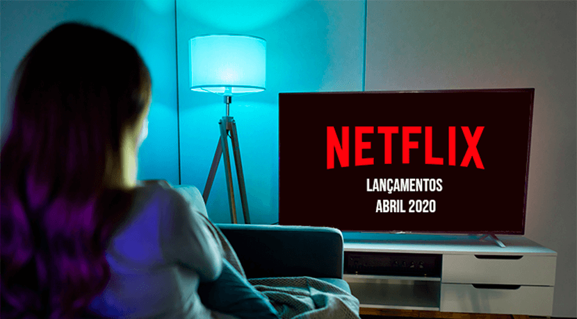 net-brasilia-lancamentos-net-flix-abril-2020